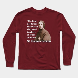St Frances Cabrini Catholic Saint Long Sleeve T-Shirt